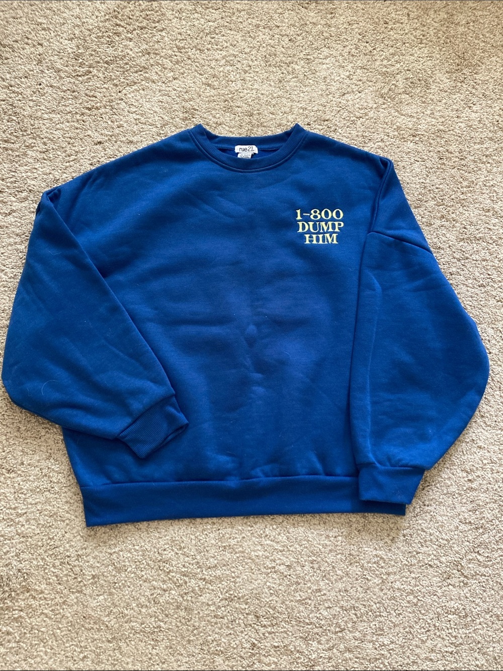 Blue Dump Him Oversized Sweater Size Small Fits like Medium